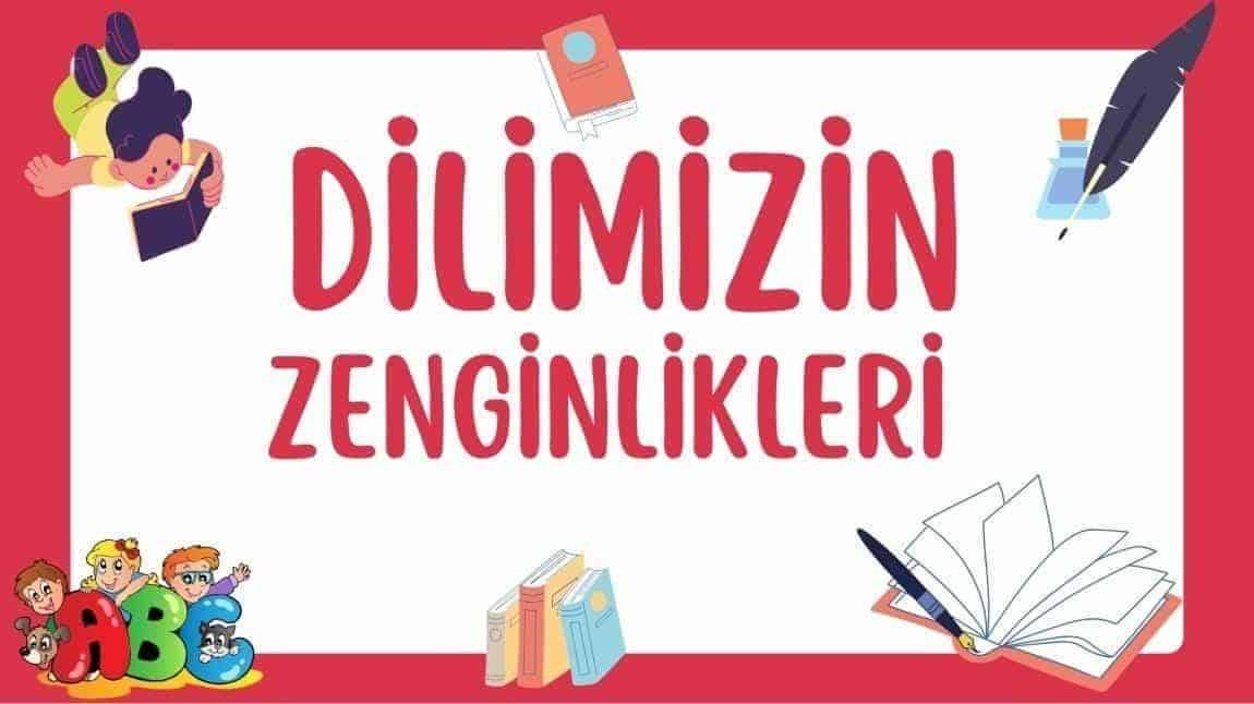 DİLİMİZİN ZENGİNLİKLERİ  PROJESİ HAZİRAN AYI ÇALIŞMALARI 